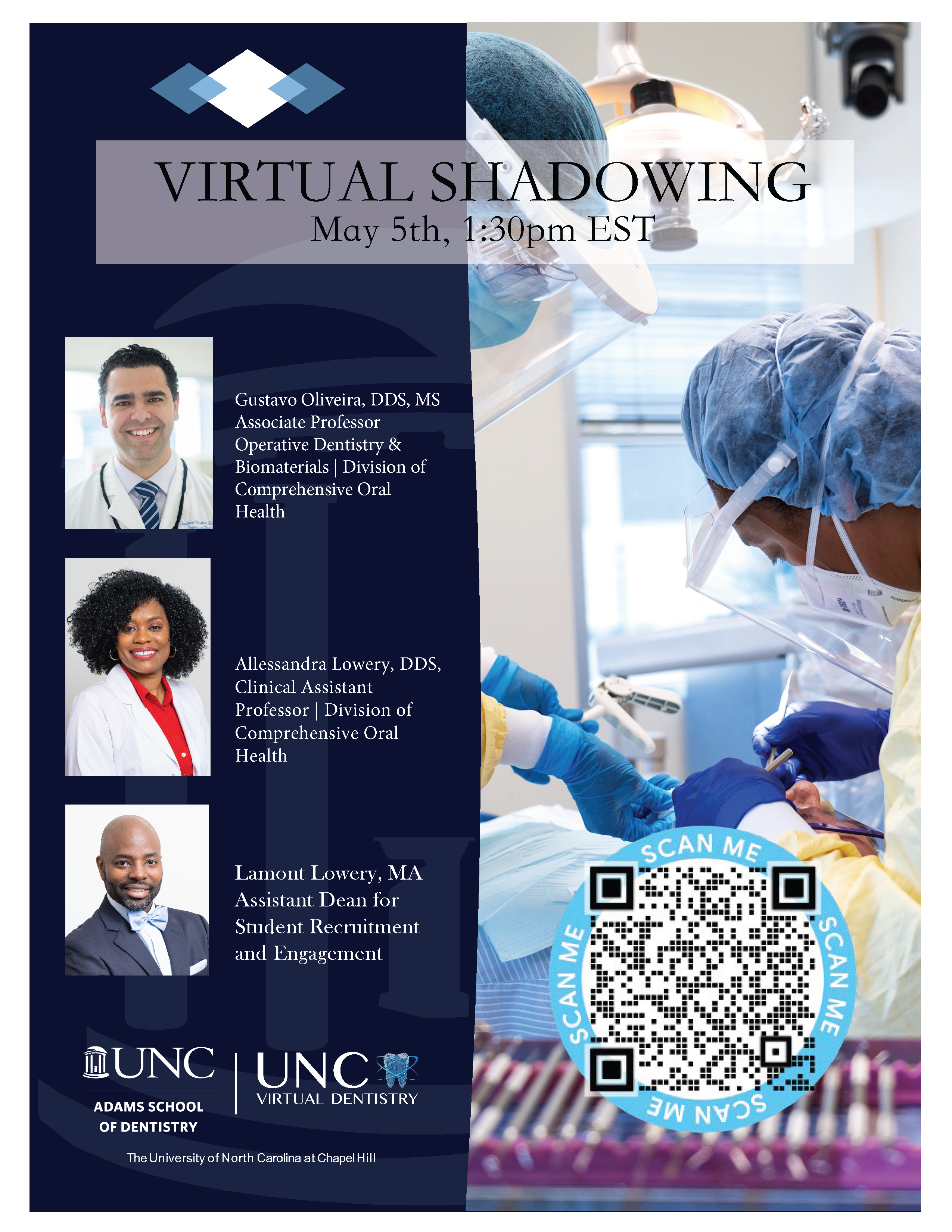 flyer for virtual shadowing event featuring an image of a dental procedure and the headshots of Dr. Oliveira, Dr. Lowery, and Assistant Dean Lamont Lowery